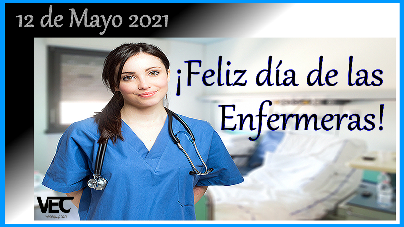 El 12 de Mayo se celebra el día Internacional de la Enfermería